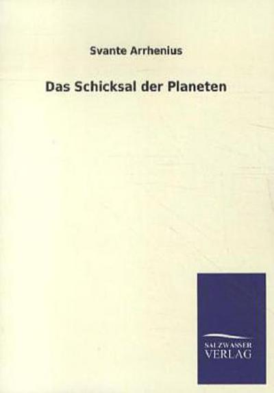 Das Schicksal der Planeten