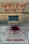 ’Hate crime’ and the city