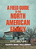 A Field Guide to the North American Family