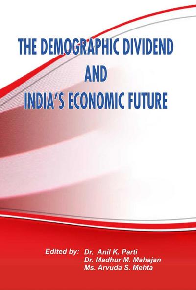 Demographic Dividend and India’s Economic Future