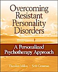 Overcoming Resistant Personality Disorders