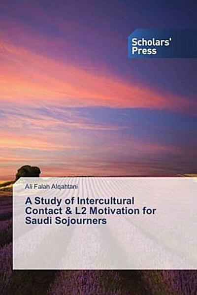 A Study of Intercultural Contact & L2 Motivation for Saudi Sojourners