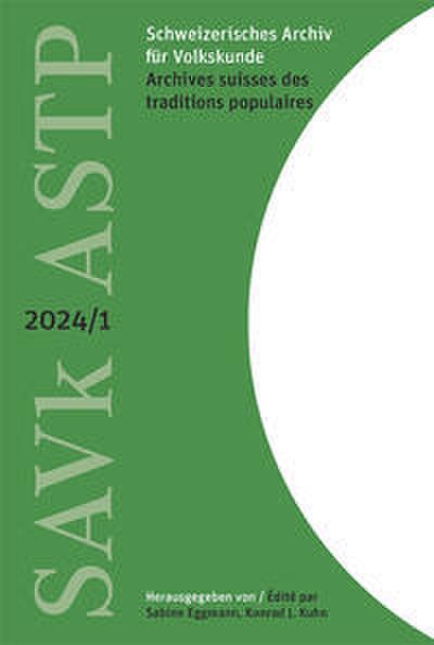 Schweizerisches Archiv für Volkskunde - Archives suisses des traditions populaires