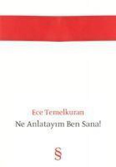 Ne Anlatayim Ben Sana