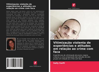 Vitimização violenta de experiências e atitudes em relação ao crime com faca