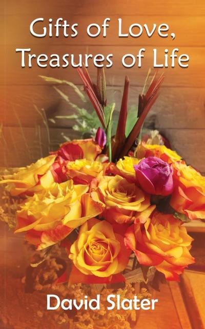 Gifts of Love, Treasures of Life