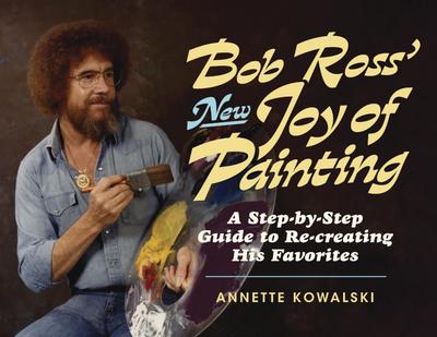 Bob Ross’ New Joy of Painting