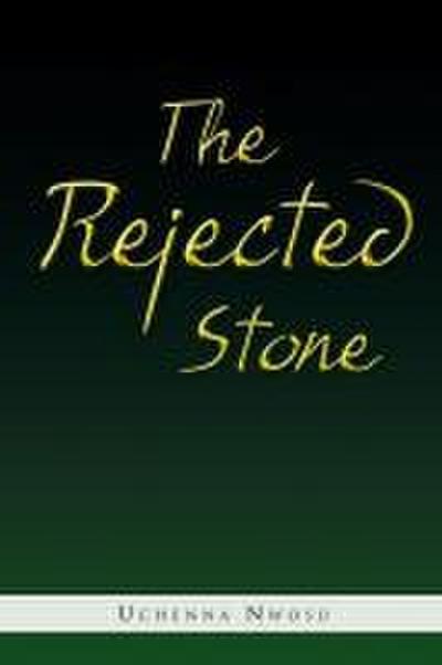 The Rejected Stone