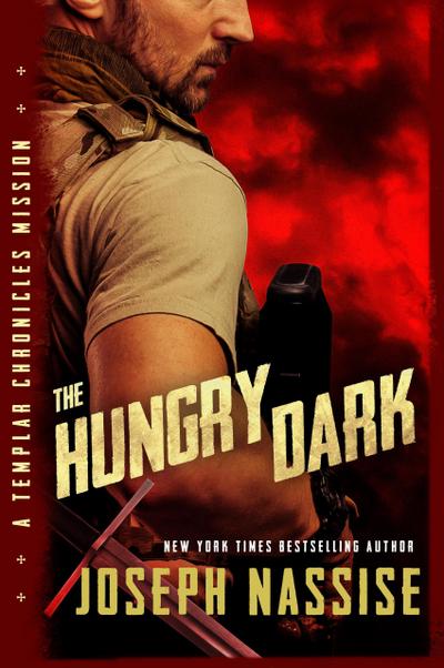 The Hungry Dark (Templar Chronicles, #1.5)