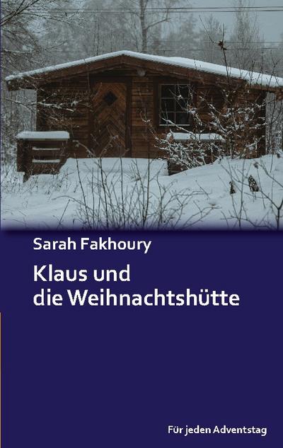 Klaus und die Weihnachtshütte