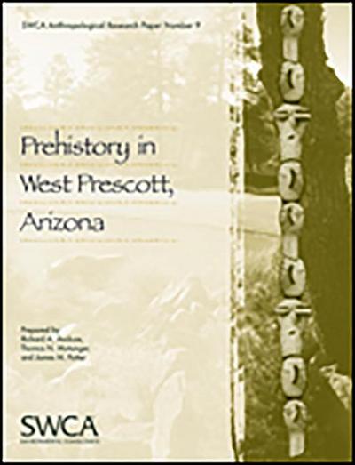 Prehistory in West Prescott, Arizona