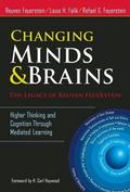 Changing Minds and Brains--The Legacy of Reuven Feuerstein