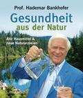 Gesundheit aus der Natur