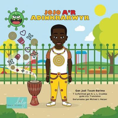 Jojo a’r Adinkrarwyr