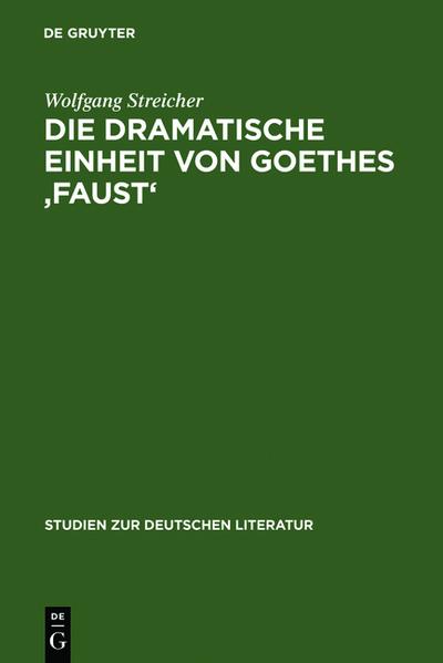 Die dramatische Einheit von Goethes ’Faust’