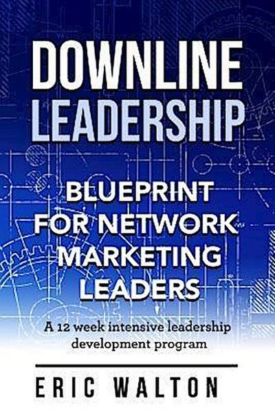 Downline Leadership