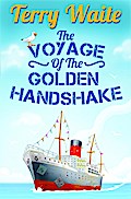 The Voyage of The Golden Handshake