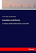 Anecdotes and Morals