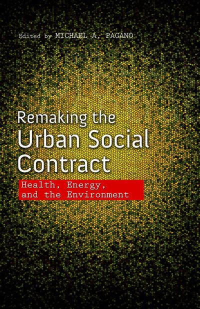 Remaking the Urban Social Contract