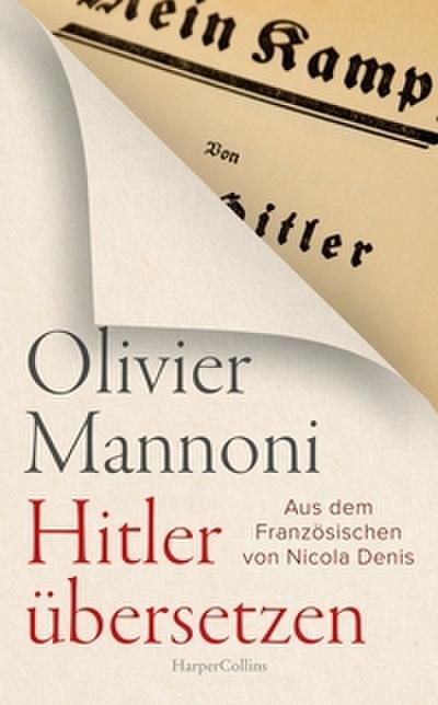Hitler übersetzen: Über die Sprache des Faschismus und ihre unheilvolle Wirkmacht | Eine Warnung vor Nationalismus und Rechtspopulismus | Victor Klemperer LTI | Drittes Reich | Nationalsozialismus