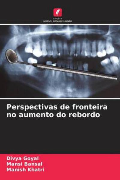 Perspectivas de fronteira no aumento do rebordo