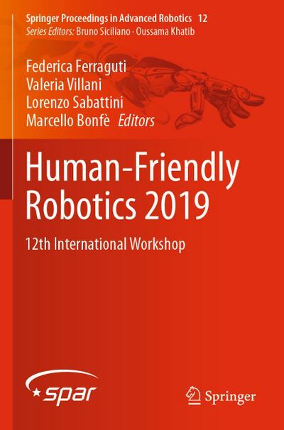Human-Friendly Robotics 2019