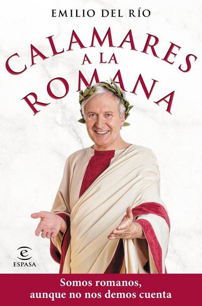 Calamares a la romana : somos romanos aunque no nos demos cuenta