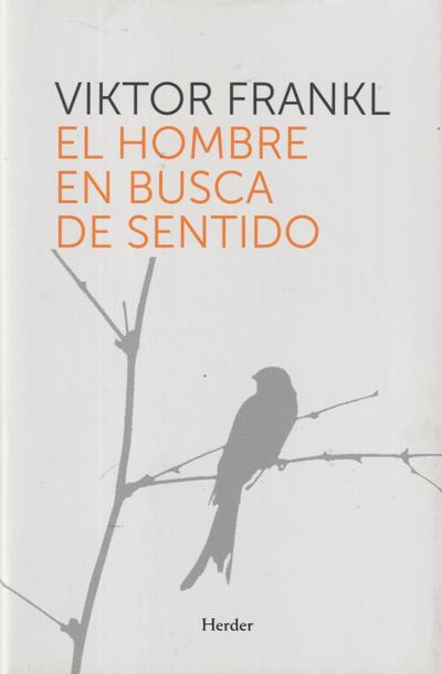 Frankl, V: Hombre en busca del sentido