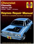 Chevrolet Chevelle, Malibu and El Camino: 1969 thru 1987 (Haynes Manuals)