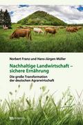 Nachhaltige Landwirtschaft - sichere Ernährung