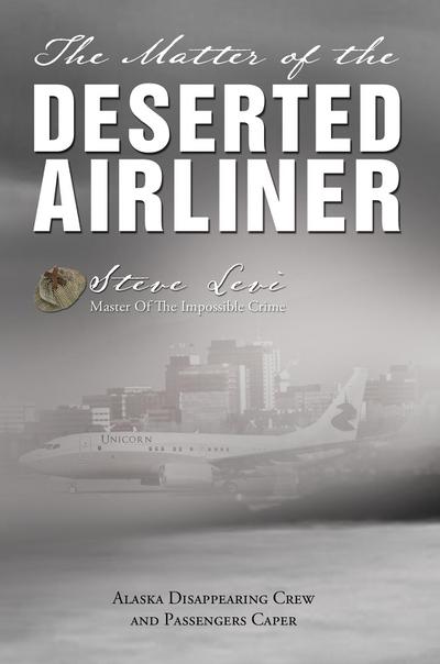 Matter of the Deserted Airliner