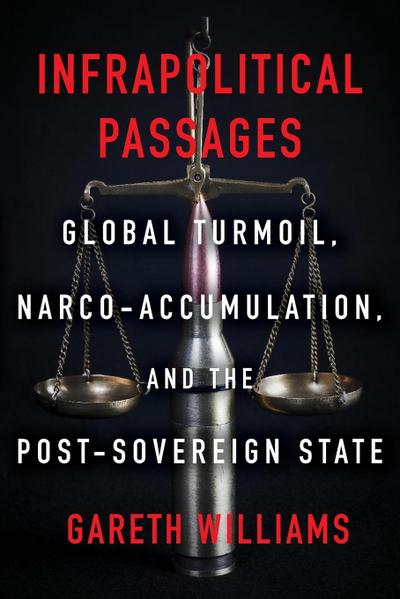 Infrapolitical Passages