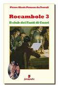 Rocambole 3. Il club dei Fanti di Cuori