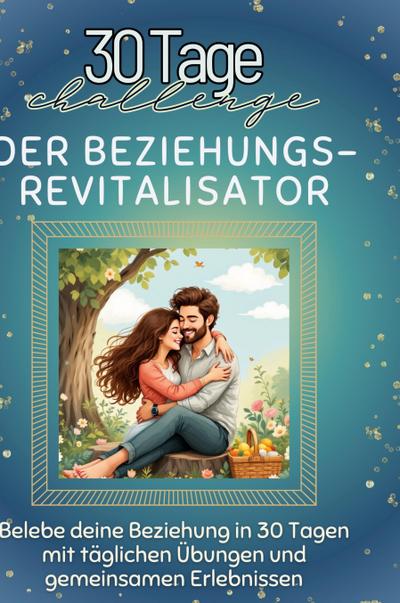 Der Beziehungs-Revitalisator