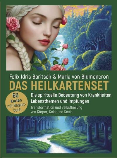 Das Heilkartenset - Die spirituelle Bedeutung von Krankheiten, Lebensthemen und Impfungen