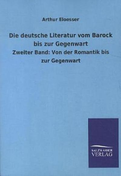 Die deutsche Literatur vom Barock bis zur Gegenwart