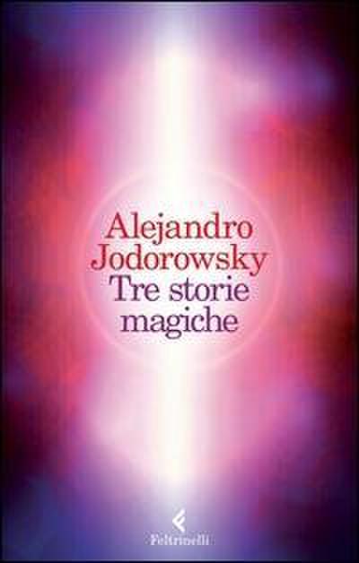 Tre storie magiche