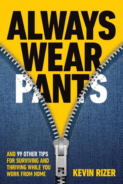 Always Wear Pants