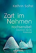 Zart im Nehmen