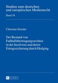 Der Bestand von Fußballübertragungsrechten in der 