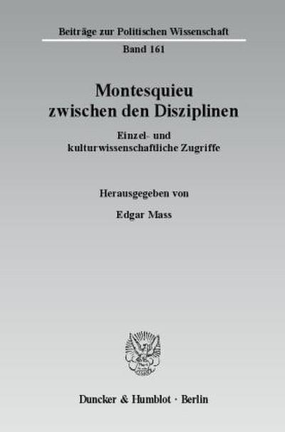 Montesquieu zwischen den Disziplinen.