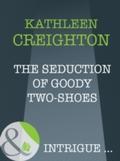 Seduction Of Goody Two-Shoes