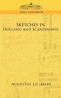 Sketches in Holland and Scandinavia