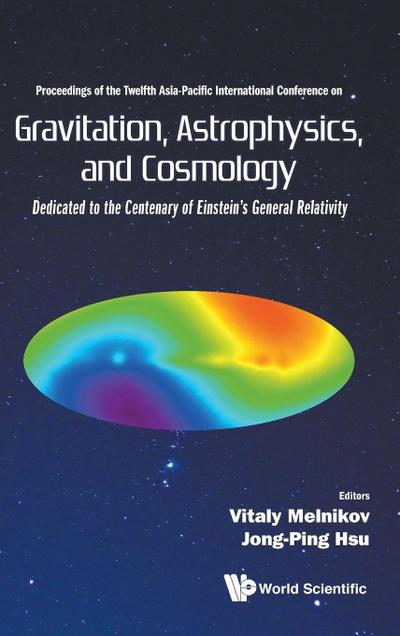 GRAVITATION, ASTROPHYSICS, AND COSMOLOGY