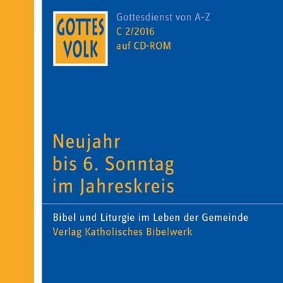 Gottes Volk, Lesejahr C 2016 Neujahr bis 6. Sonntag im Jahreskreis, 1 CD-ROM