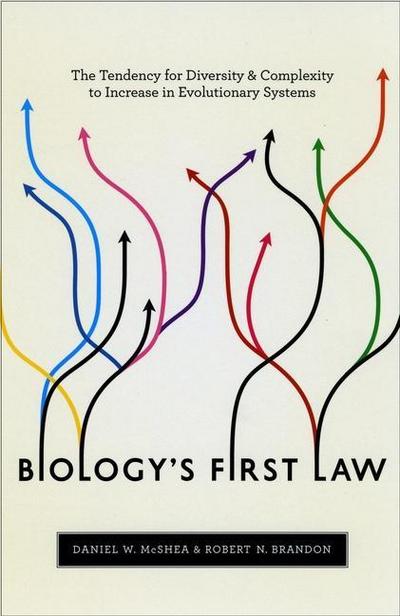 McShea, D: Biology’s First Law