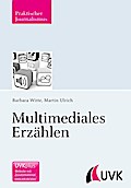 Multimediales Erzählen - Martin Ulrich