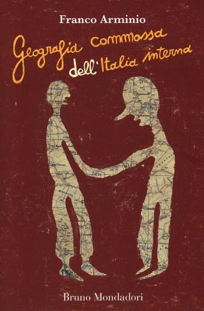 Geografia commossa dell’Italia interna