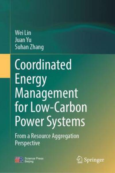 Coordinated Energy Management for Low-Carbon Power Systems