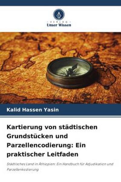 Kartierung von städtischen Grundstücken und Parzellencodierung: Ein praktischer Leitfaden